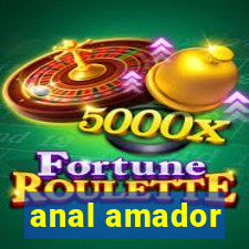 anal amador